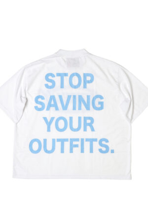 STOP SAVING YOUR OUTFITS T-Shirt – White/Blue Print